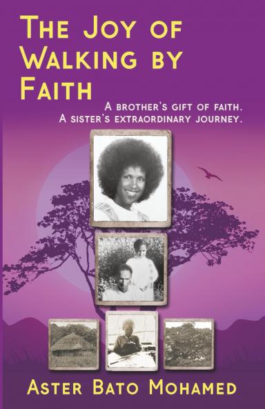 The Joy of Walking by Faith