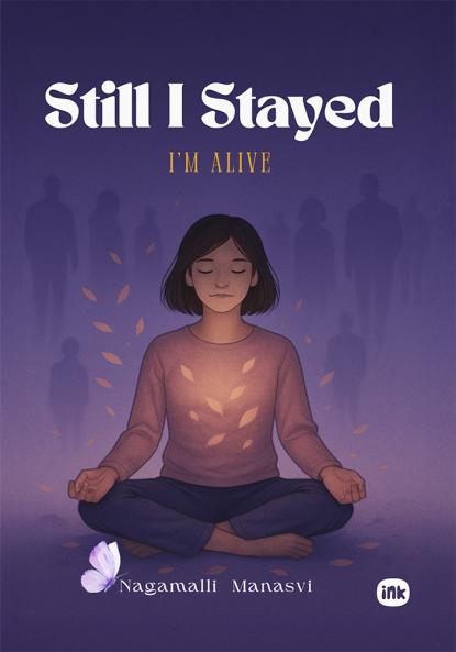 Still I Stayed