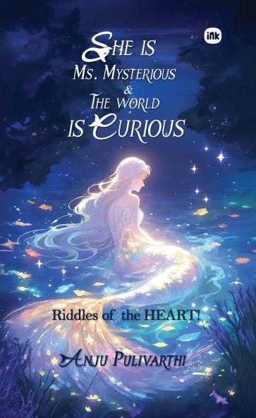 She is Ms. Mysterious & The world is Curious