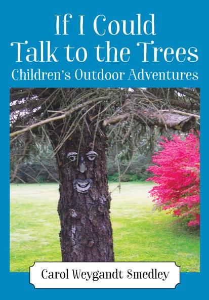 If I Could Talk to the Trees