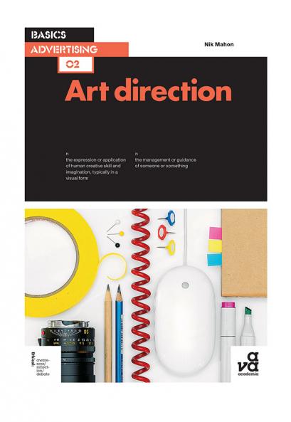 Basics Advertising 02: Art Direction
