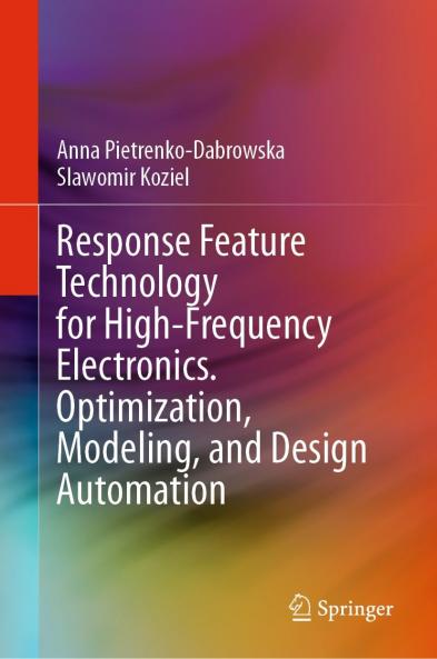 Response Feature Technology for High-Frequency Electronics. Optimization Modeling and Design Automation