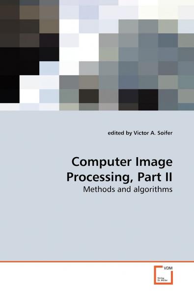 Computer Image Processing Part II