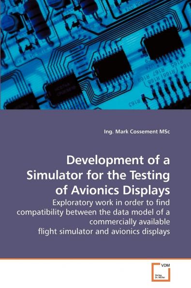Development of a Simulator for the Testing of Avionics Displays