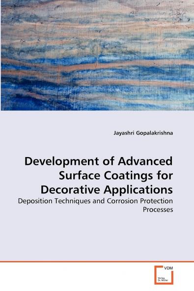 Development of Advanced Surface Coatings for Decorative Applications