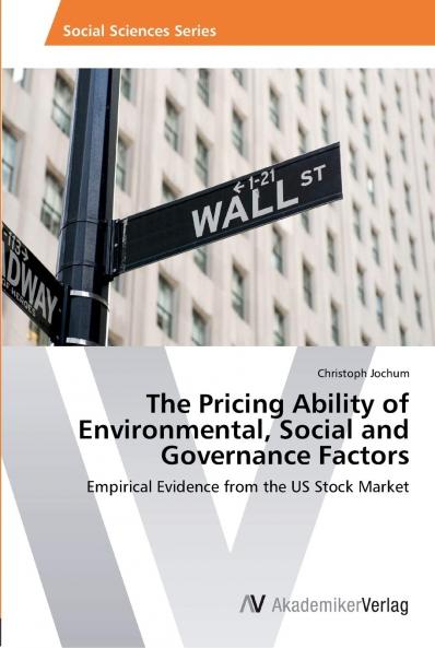 The Pricing Ability of Environmental Social and Governance Factors