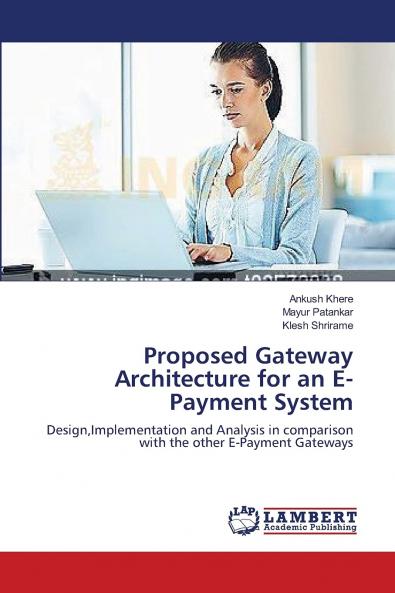 Proposed Gateway Architecture for an     E-Payment System