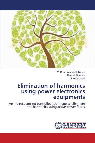 Elimination of harmonics using power electronics equipments