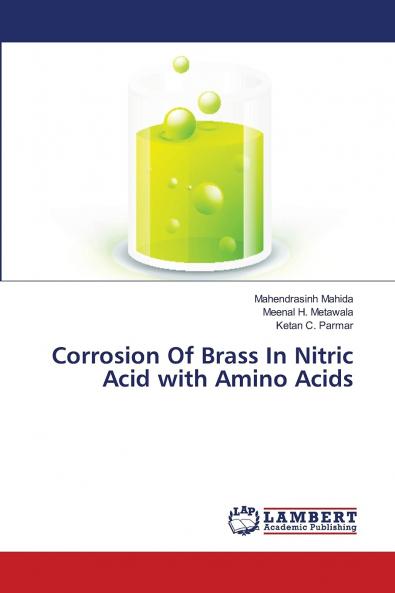 Corrosion Of Brass In Nitric Acid with Amino Acids