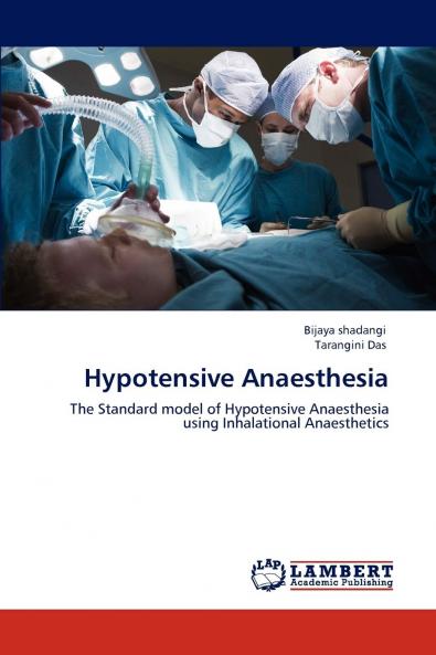 Hypotensive Anaesthesia