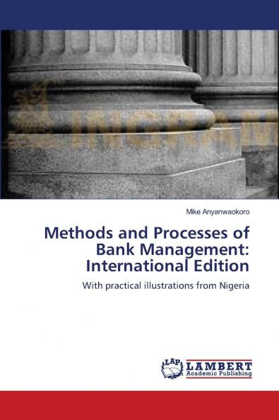 Methods and Processes of Bank Management: International Edition