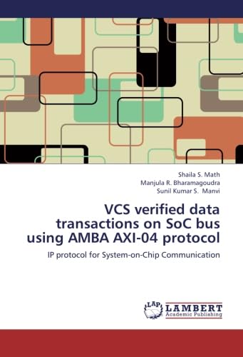 VCS verified data transactions on SoC bus using AMBA AXI-04 protocol