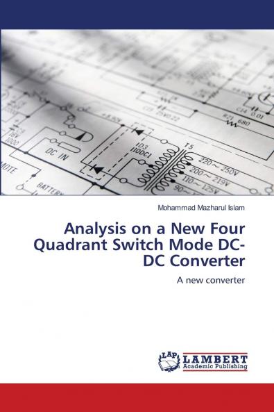 Analysis on a New Four Quadrant Switch Mode DC-DC Converter