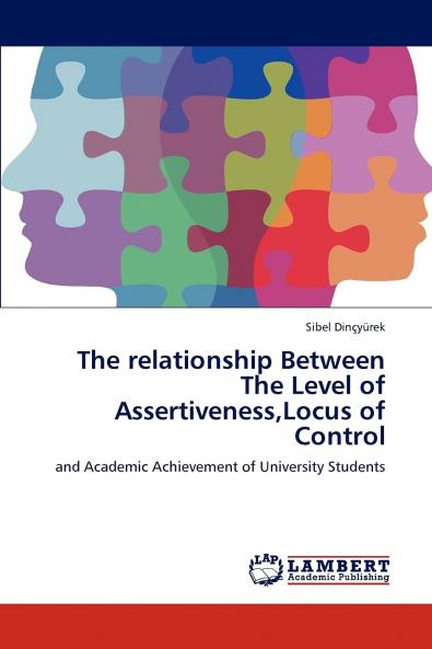 The Relationship Between the Level of Assertiveness Locus of Control