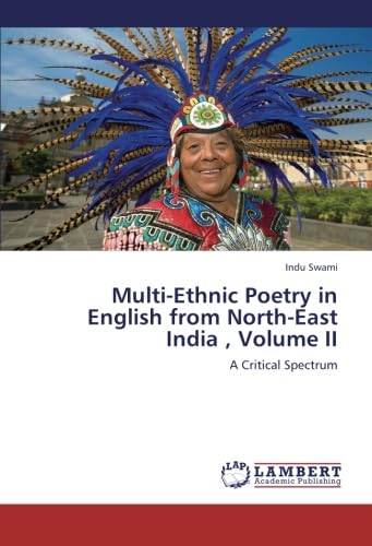 Multi-Ethnic Poetry in English from North-East India   Volume II