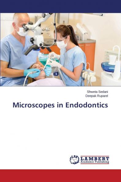 Microscopes in Endodontics