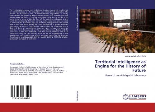 Territorial Intelligence as Engine for the History of Future: Research on a Mid-global Laboratory