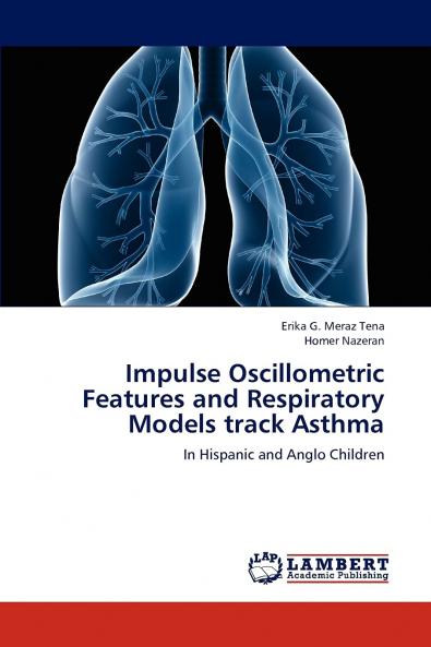 Impulse Oscillometric Features and Respiratory Models track Asthma