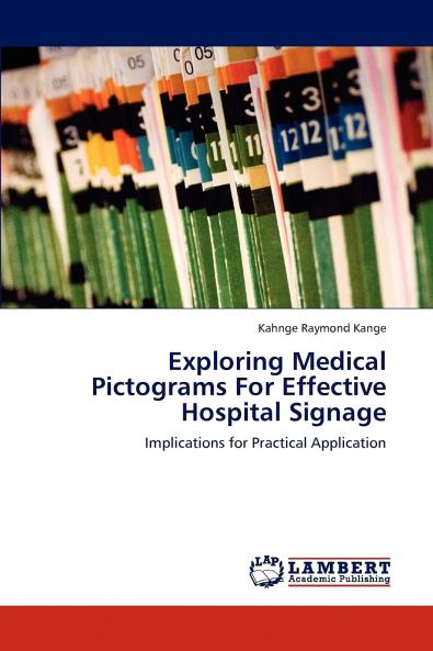 Exploring Medical Pictograms for Effective Hospital Signage