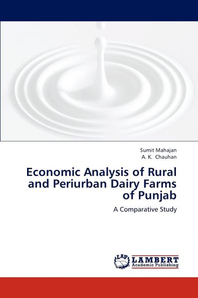 Economic Analysis of Rural and Periurban Dairy Farms of Punjab