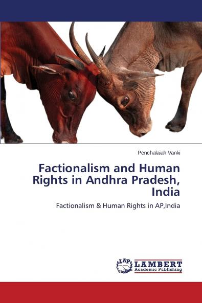 Factionalism and Human Rights in Andhra Pradesh India
