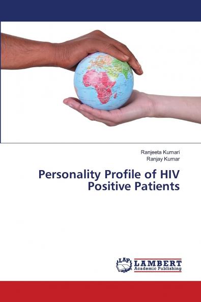 Personality Profile of HIV Positive Patients
