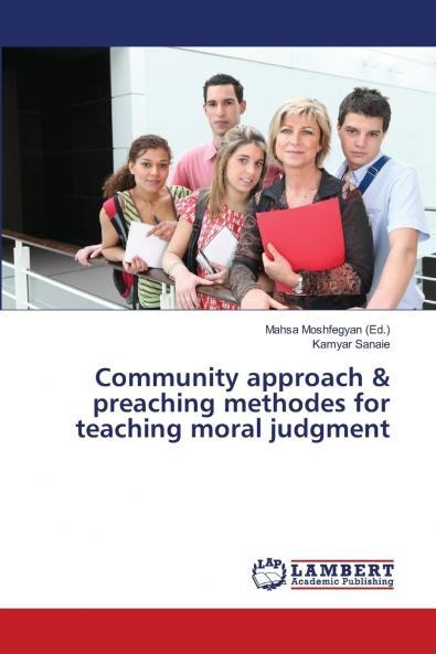 Community approach & preaching methodes for teaching moral judgment