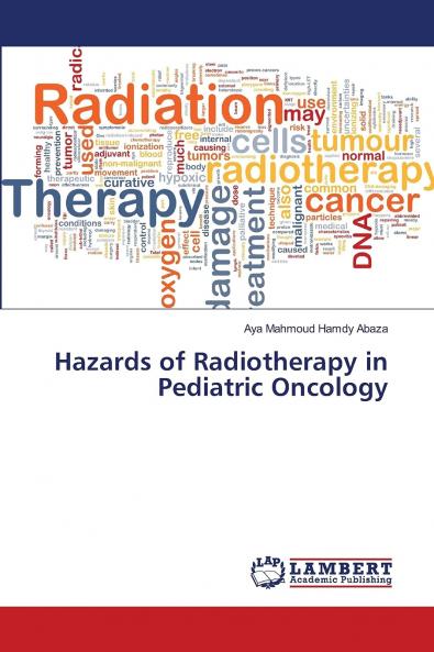 Hazards of Radiotherapy in Pediatric Oncology