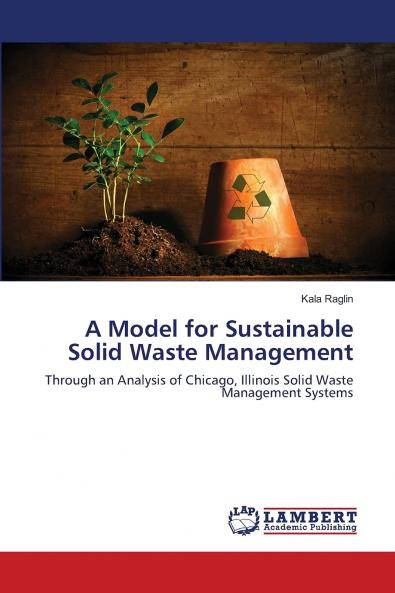 A Model for Sustainable Solid Waste Management