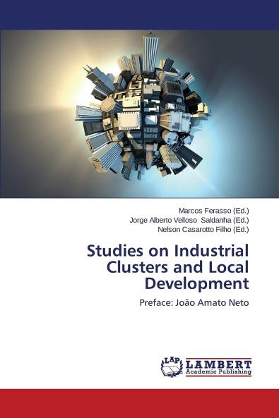 Studies on Industrial Clusters and Local Development