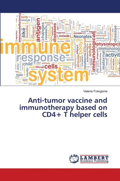 Anti-tumor vaccine and immunotherapy based on CD4+ T helper cells