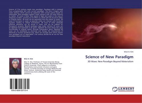 Science of New Paradigm: 3D Wave: New Paradigm Beyond Materialism