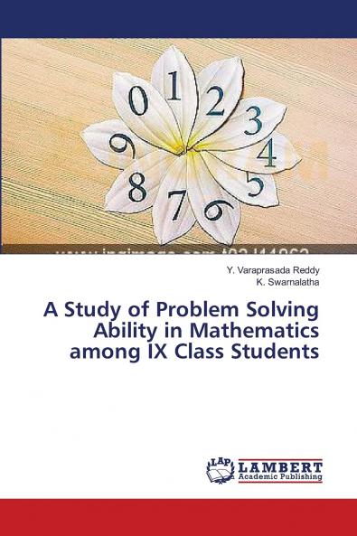A Study of Problem Solving Ability in Mathematics among IX Class Students