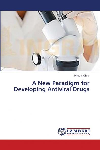 A New Paradigm for Developing Antiviral Drugs