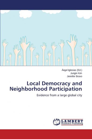 Local Democracy and Neighborhood Participation
