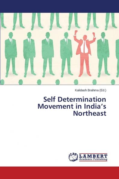 Self Determination Movement in India's Northeast