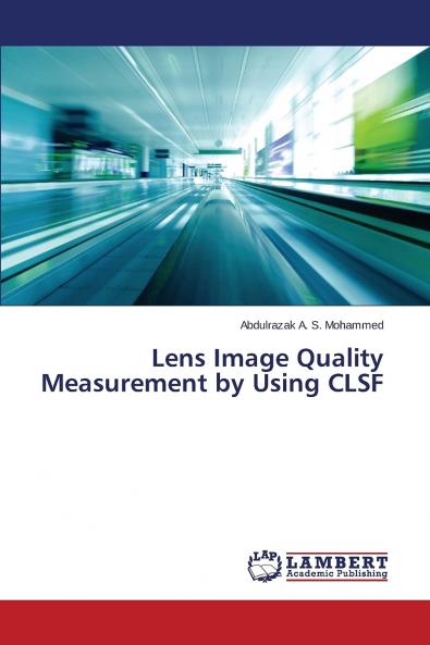 Lens Image Quality Measurement by Using CLSF