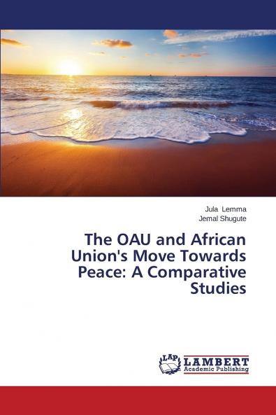 The OAU and African Union's Move Towards Peace