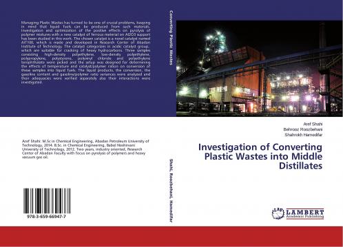 Investigation of Converting Plastic Wastes into Middle Distillates