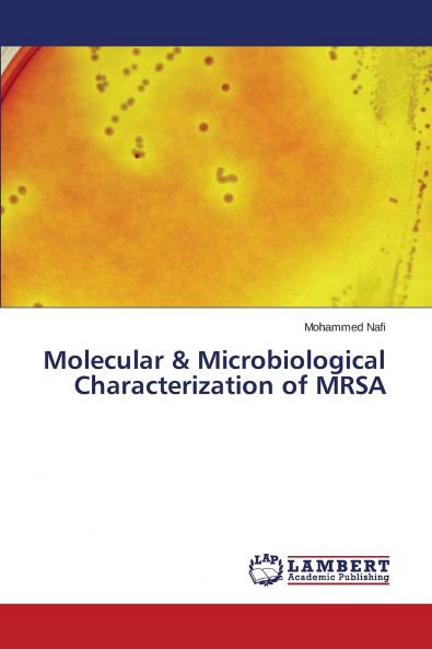 Molecular & Microbiological Characterization of MRSA