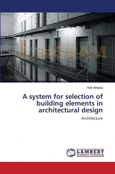 A system for selection of building elements in architectural design
