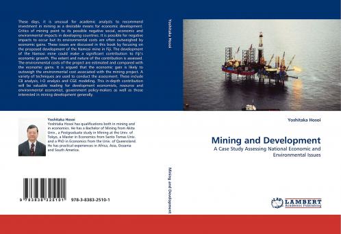 Mining and Development: A Case Study Assessing National Economic and Environmental Issues