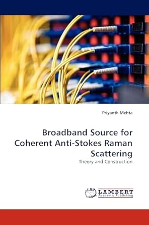 Broadband Source for Coherent Anti-Stokes Raman Scattering