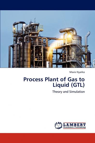 Process Plant of Gas to Liquid (Gtl)