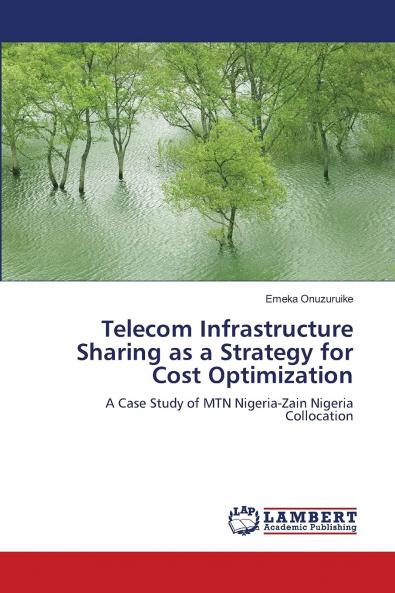 Telecom Infrastructure Sharing as a Strategy for Cost Optimization