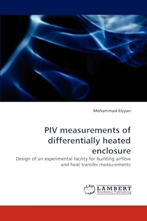PIV measurements of differentially heated enclosure
