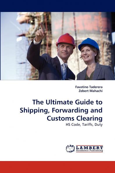 The Ultimate Guide to Shipping Forwarding and Customs Clearing