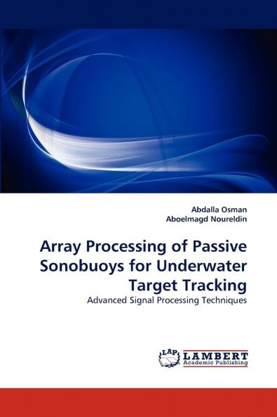 Array Processing of Passive Sonobuoys for Underwater Target Tracking