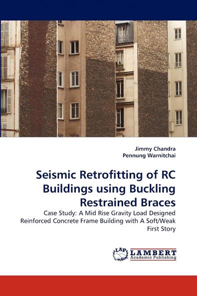 Seismic Retrofitting of RC Buildings using Buckling Restrained Braces
