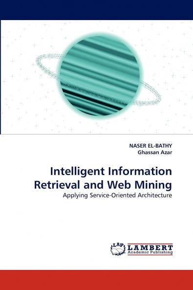 Intelligent Information Retrieval and Web Mining